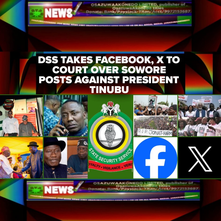 DSS Takes Facebook, X To Court Over Sowore Posts Against President Tinubu